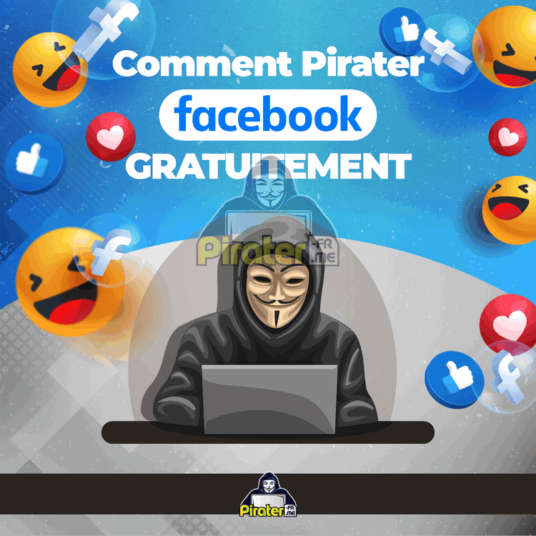 Pirater Facebook dès maintenant